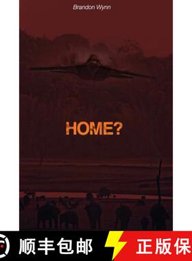 预订 Home?: Fighter pilots defend millions of people when they leave their corrupt homeland for the W... [9780615893587]