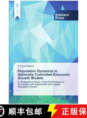预订 Population Dynamics in Optimally Controlled Economic Growth Models [9786202304504]