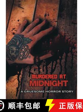 【3-4周达】Murdered at Midnight: A Gruesome Horror Story [9798891573239]