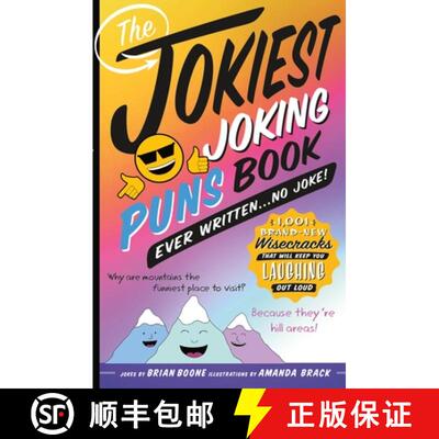 【3-4周达】The Jokiest Joking Puns Book Ever Written . . . No Joke!: 1,001 Brand-New Wisecracks That ... [9781250201997]