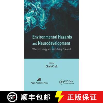 【3-4周达】Environmental Hazards and Neurodevelopment : Where Ecology and Well-Being Connect [9781771880930]