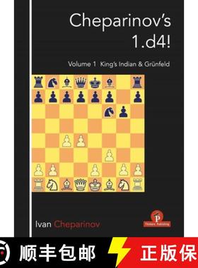 【3-4周达】Cheparinov's 1.d4! Volume 1 : King's Indian & Grünfeld [9789492510709]