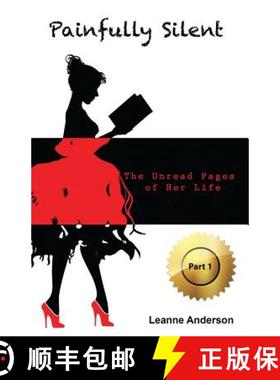 预订 Painfully Silent: The Unread Pages of Her Life [9781680260090]