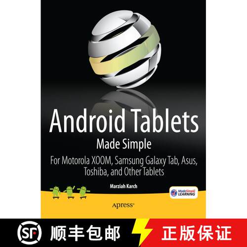 【3-4周达】Android Tablets Made Simple : For Motorola XOOM, Samsung Galaxy Tab, Asus, Toshiba and Oth... [9781430236719]