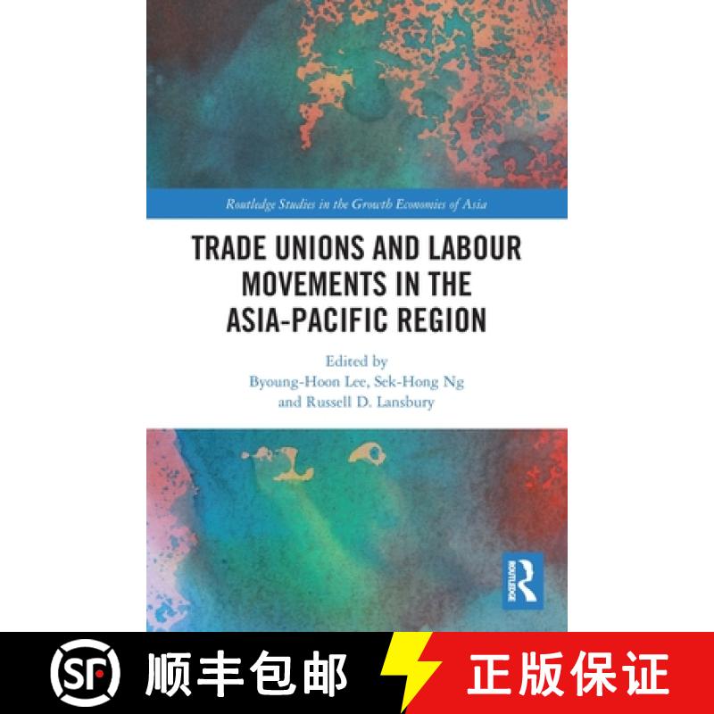 【3-4周达】Trade Unions and Labour Movements in the Asia-Pacific Region [9780367777135]