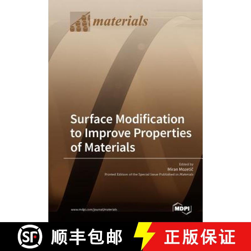 【3-4周达】Surface Modification to Improve Properties of Materials [9783038977964]