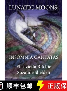 预订 Lunatic Moons: Insomnia Cantatas [9780997714746]