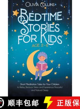 【3-4周达】Bedtime Stories for Kids Ages 2-6: Short Meditation Tales for Your Children to Relax, Redu... [9781716232930]