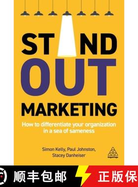 【3-4周达】Stand-Out Marketing: How to Differentiate Your Organization in a Sea of Sameness [9781789664843]