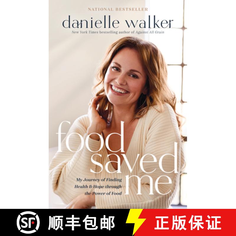 【2-3周达】Food Saved Me: My Journey of Finding Health and Hope Through the Power of Food [9781496444745]