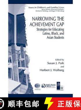 【3-4周达】Narrowing the Achievement Gap : Strategies for Educating Latino, Black, and Asian Students [9780387446097]