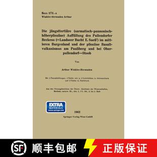 【3-4周达】Die jüngsttertiäre (sarmatisch-pannonisch-höherphiozäne) Auffüllung des Pullendorfer ... [9783662240816]
