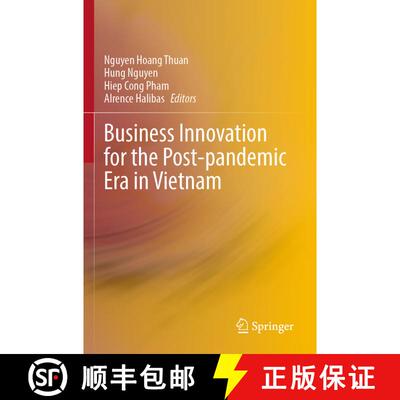【3-4周达】Business Innovation for the Post-pandemic Era in Vietnam [9789819915477]