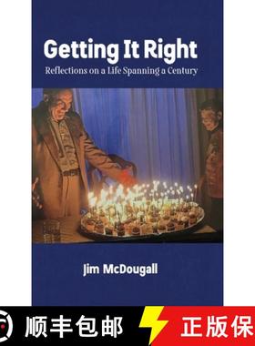 预订 Getting It Right: Reflections on a Life Spanning a Century [9798218149338]