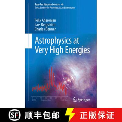 【3-4周达】Astrophysics at Very High Energies : Saas-Fee Advanced Course 40. Swiss Society for Astrop... [9783642427138]