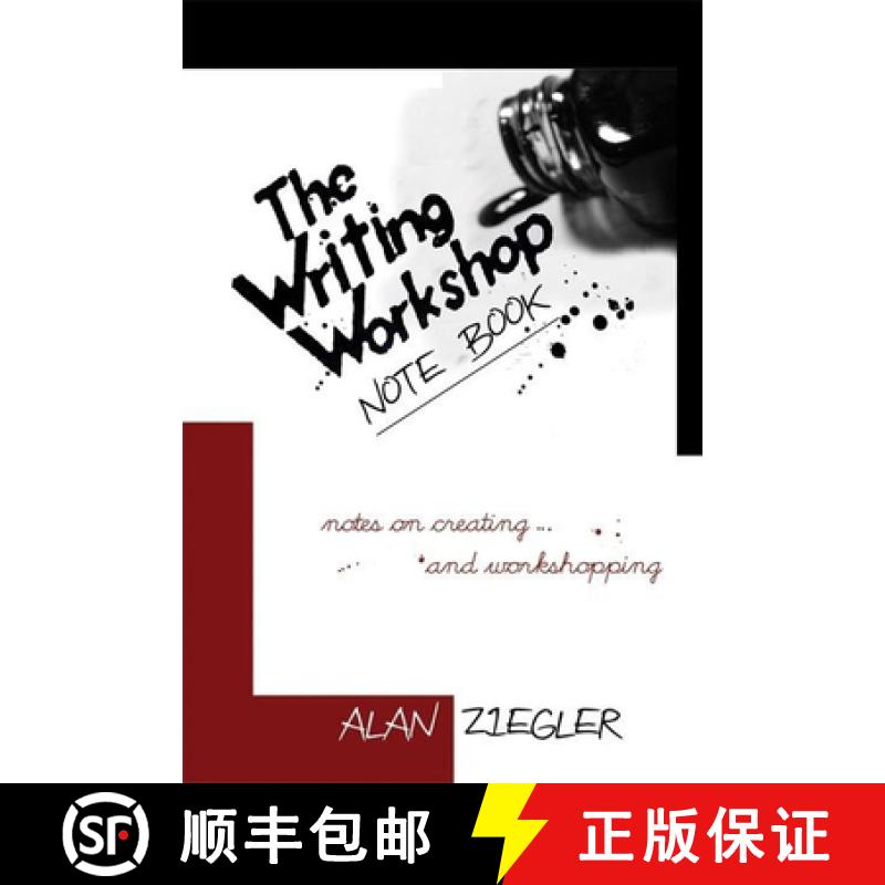 【3-4周达】The Writing Workshop Note Book: Notes on Creating and Workshopping [9781933368702]