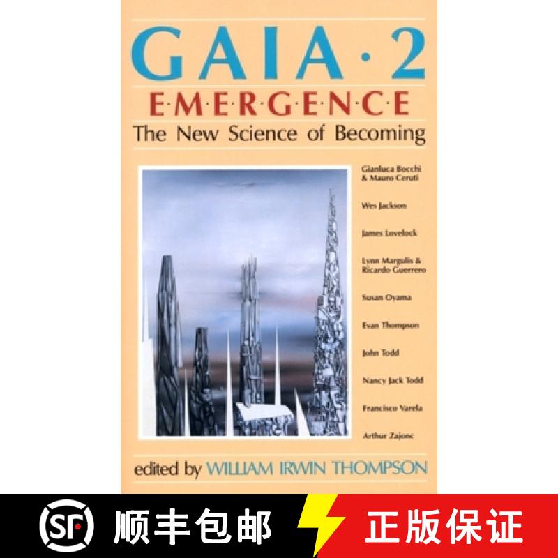 预订 Gaia 2: Emergence: The New Science of Becoming [9780940262409]