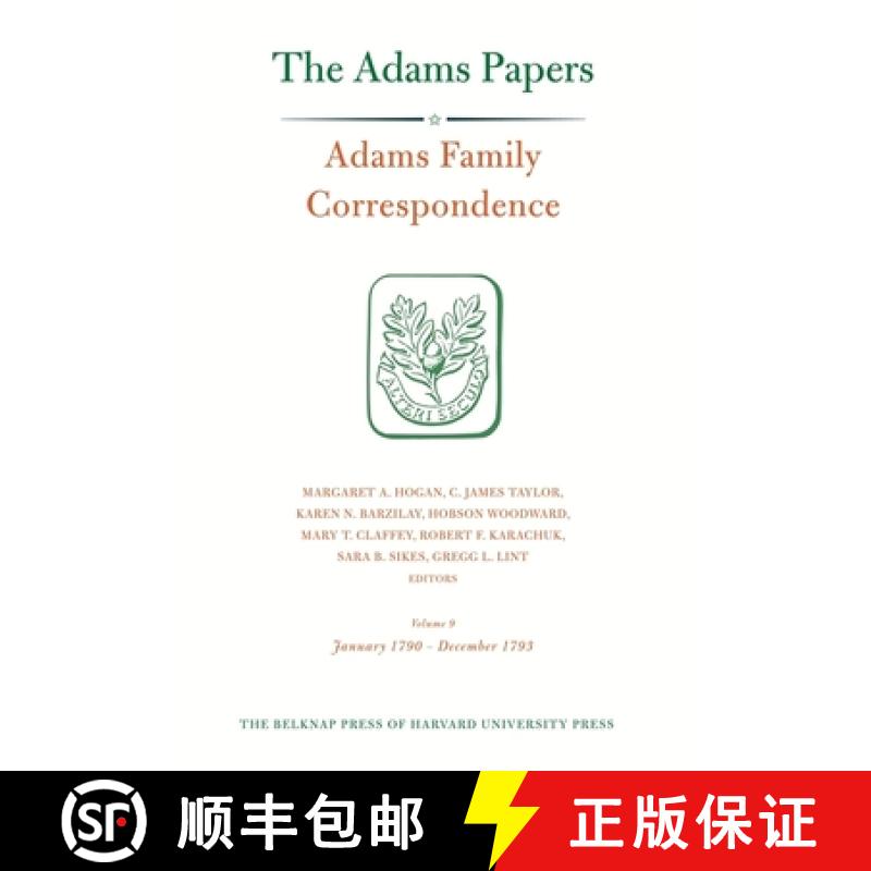 【3-4周达】Adams Family Correspondence, Volume 9: January 1790 - December 1793 - Adams Family Corresp... [9780674032750]