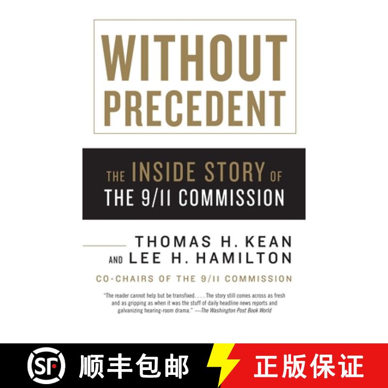 【3-4周达】Without Precedent: The Inside Story of the 9/11 Commission [9780307276636]