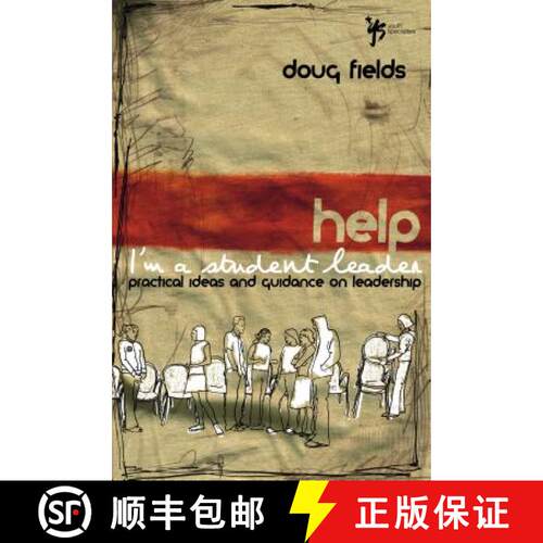 【3-4周达】The Help! I'm a Student Leader: Practical Ideas and Guidance on Leadership [9780310259619]