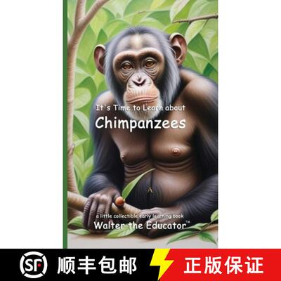 【3-4周达】It's Time to Learn about Chimpanzees [9798869237248]