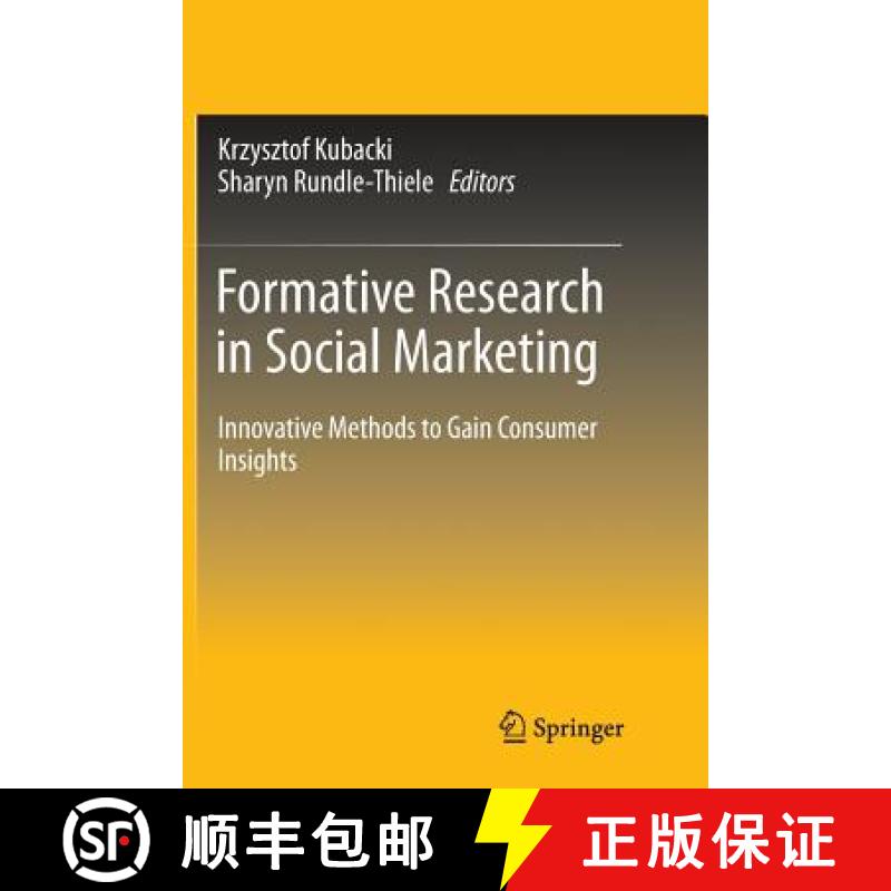 【3-4周达】Formative Research in Social Marketing : Innovative Methods to Gain Consumer Insights [9789811094552]