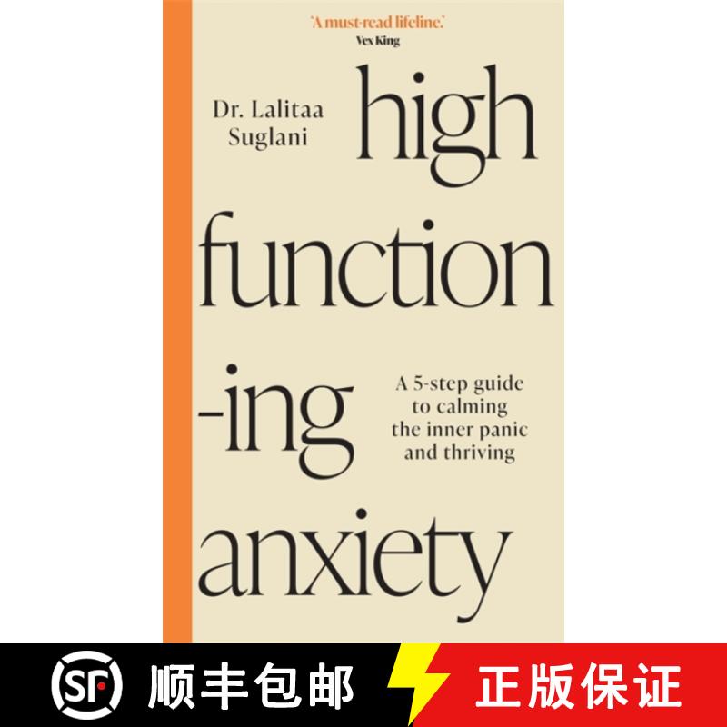 【2-3周达】High-Functioning Anxiety: A 5-Step Guide to Calming the Inner Panic and Thriving [9781837822256]