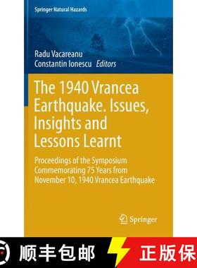 【3-4周达】1940 Vrancea Earthquake. Issues, Insights and Lessons Learnt: Proceedings of the Symposium... [9783319298436]