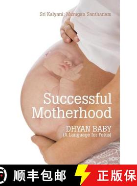 【3-4周达】Successful Motherhood: DHYAN BABY (A Language for Fetus) [9781482843217]