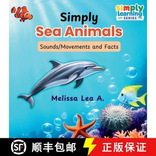 Animals Sounds 9781967064076 Simply Facts Sea and 预订 Movements