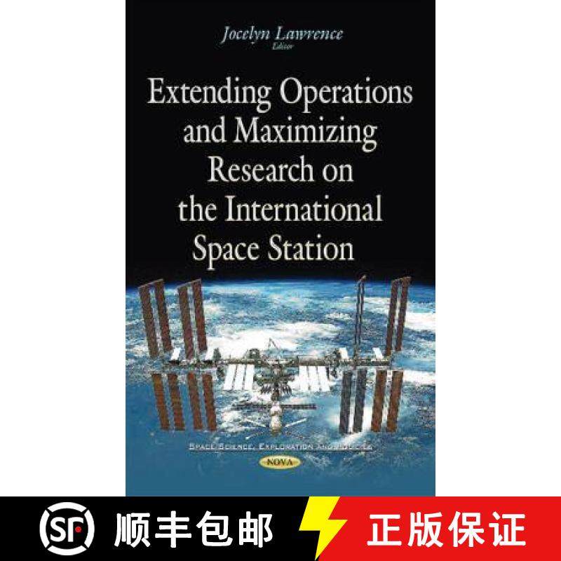 【3-4周达】Extending Operations and Maximizing Research on the International Space Station [9781634840613]