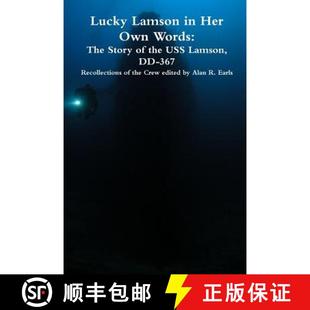 预订 Story 367 the Her Words Crew 9780982548530 Own The USS Recollections Lamson Lucky