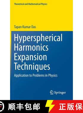 【3-4周达】Hyperspherical Harmonics Expansion Techniques : Application to Problems in Physics [9788132223603]