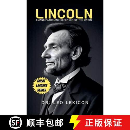【3-4周达】Lincoln: Emancipator and Defender of the Union [9798227055460]