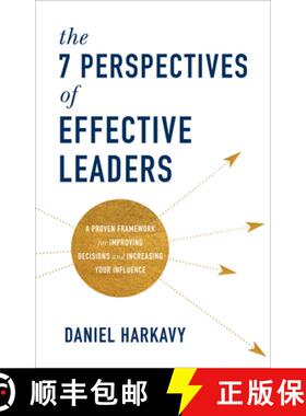 【3-4周达】7 Perspectives of Effective Leaders – A Proven Framework for Improving Decisions and Incr... [9781540900029]