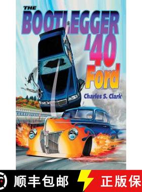 预订 The Bootlegger '40 Ford [9780990352600]