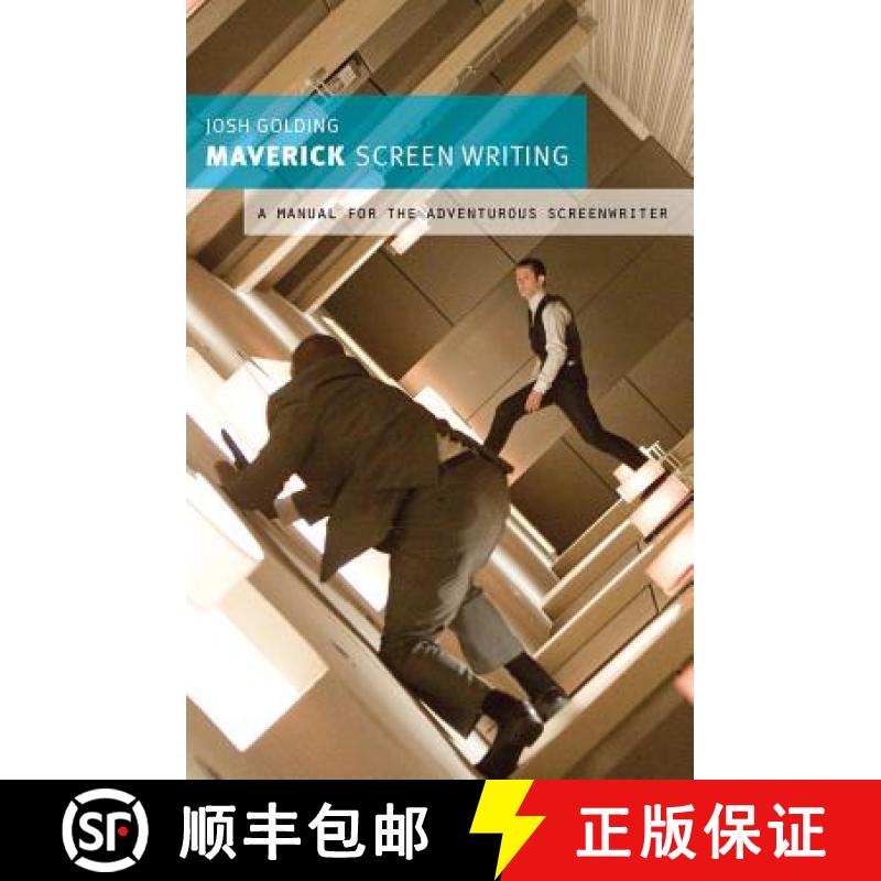 【3-4周达】Maverick Screenwriting: A manual for the adventurous screenwriter [9781408129074]