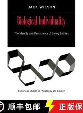 【3-4周达】Biological Individuality: The Identity and Persistence of Living Entities - Biological Ind... [9780521624251]