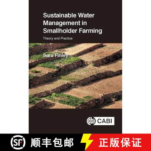 【3-4周达】精装 Sustainable Water Management in Smallholder Farming: Theory and Practice [9781780646862]