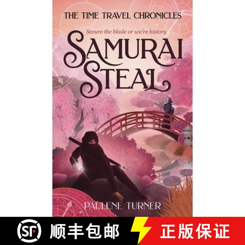【3-4周达】Samurai Steal: A YA time travel adventure in Edo Japan [9780645730883]