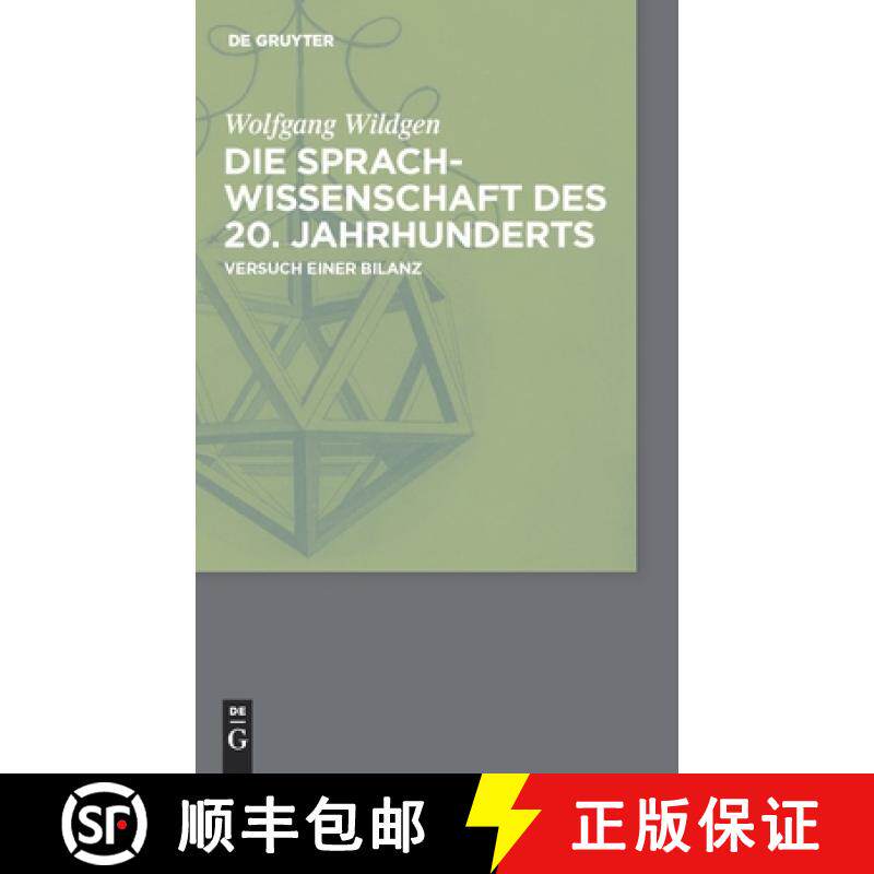 【3-4周达】精装 Die Sprachwissenschaft des 20. Jahrhunderts – Versuch einer Bilanz [9783110228502] - 实物图