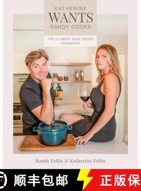 【3-4周达】Katherine Wants: The Ultimate Date Night Cookbook [9781628605433]