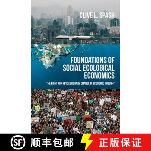 【3-4周达】Foundations of social ecological economics : The fight for revolutionary change in economi... [9781526191540]