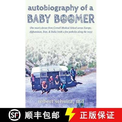 【3-4周达】Autobiography of a Baby Boomer: One man's detour from Cornell Medical School across Europe... [9781611530490]