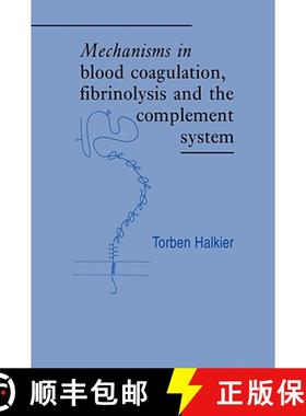 【3-4周达】Mechanisms in Blood Coagulation, Fibrinolysis and the Complement System [9780521071833]