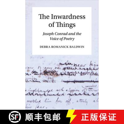 【3-4周达】精装 The Inwardness of Things – Joseph Conrad and the Voice of Poetry [9781487558055]