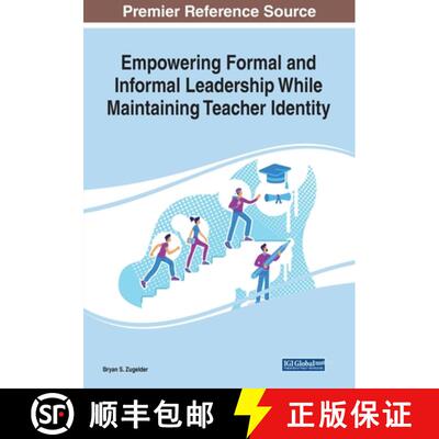 【3-4周达】Empowering Formal and Informal Leadership While Maintaining Teacher Identity [9781799865018]