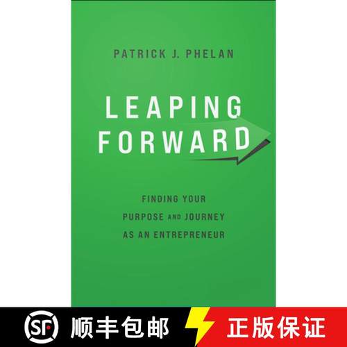 【3-4周达】Leaping Forward : Finding Your Purpose and Journey as an Entrepreneur [9781642256109]
