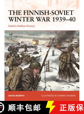 【3-4周达】The Finnish-Soviet Winter War 1939–40: Stalin's Hollow Victory [9781472843968]