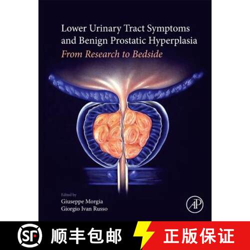 【3-4周达】Lower Urinary Tract Symptoms and Benign Prostatic Hyperplasia : From Research to Bedside [9780128113974]